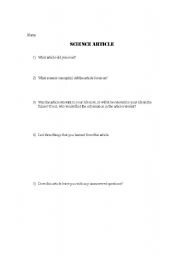 English worksheet: A worksheet to go along with a variety of science articles. Very versatile.