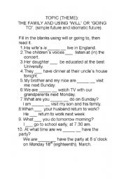 English worksheet: FAMILY AND USING WILL OR GOING TO