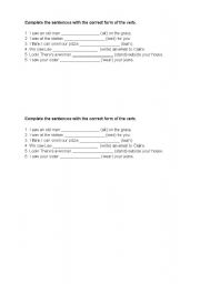 English worksheet: Complete the sentences with correct form of a verb