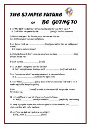 English Worksheet: THE SIMPLE FUTURE & BE GOING TO