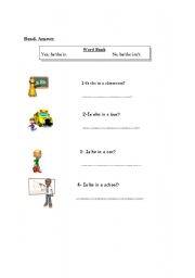 English worksheet: Is he / she in a ...?