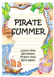 PIRATE SUMMER - lots of fun stuff before the summer holidays!