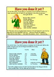 English Worksheet: Have you done it yet ? - ROLE PLAY