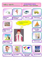 English Worksheet: I WILL HAVE...