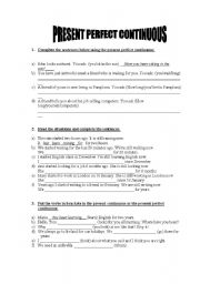English worksheet: Present perfect continuous with 