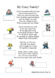 English Worksheet: MY CRAZY FAMILY (Song/ poem)