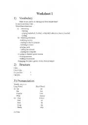 English Worksheet: Worksheet vocabulary, structure and pronunciation