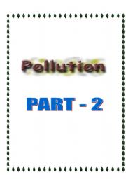 English Worksheet: All About Pollution