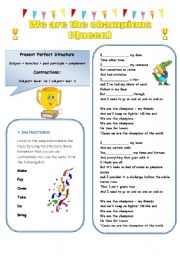 We are the champions- song to practice the present perfect tense