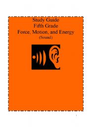 Science Study guide for 5th grade. Force, Motion and Energy.Questions included