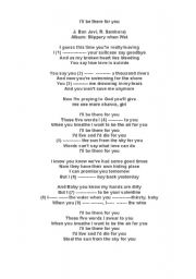 English worksheet: Song: I will be there for you by Bon Jovi 