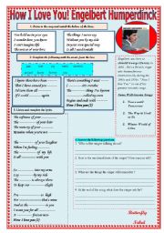 English Worksheet: How I LOve You ( A Song by Engelbert Humperdinck) : Some information about the singer+ Three Lyrics Questions + Comprehension Qs+ The Answer Key (Lyrics)