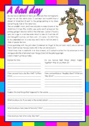 English Worksheet: A bad day  reading comprehension, writing, conversation [5 tasks] ((2 pages)) ***editable