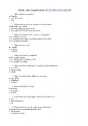 English Worksheet: Quiz on Friendss episod : The One Where Phoebe Hates PBS - Season 5 -ep4