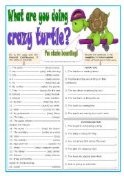 English Worksheet: What are you doing crazy turtle? (Present continuous - all forms)