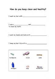 English worksheet: How do you keep clean and healthy?