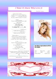 English Worksheet: I  WANT  TO  KNOW  WHAT  LOVE  IS - Mariah Carey - 3 pages