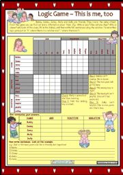 English Worksheet: Logic game (15th) - This is me, too *** with key *** for elementary level *** created with WORD 2003