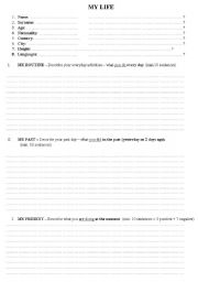 English Worksheet: MY LIFE - Present Simple, Past Simple, Present Continuous, used to, going to