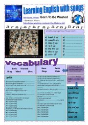 English Worksheet: ENGLISH WITH SONGS #9# - (6 pages) 009 Sound System - Born to be wasted...15 Exercises and instructions +Article 