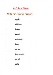 English Worksheet: A / An / Some Worksheet