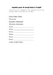 English Worksheet: Repetitive poem- We Arrrgh Pirates! 