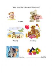 English Worksheet: Teddy bear, teddy bear, what do you like? Part 2