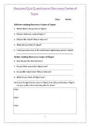 English Worksheet: Required Quiz Questions on Discovery Center of Taipei