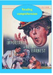 English Worksheet: Reading Comprehension based on the play The Importance of being Earnest by Oscar Wilde.doc