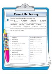 English Worksheet: Cloze text & Rephrasing sentences (WITH KEY)