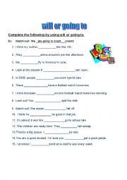 English Worksheet: will or going to