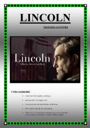 LINCOLN Spielbergs movie (LISTENING ACTIVITIES) (7 pages, keys included)