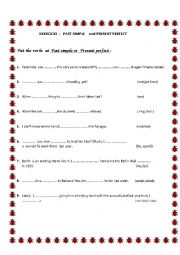 English Worksheet: Past  Simple   or  Present  Perfect Simple