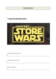 English Worksheet: Presentation of a 5 minutes film :Grocery Store Wars, a parody of Star Wars Part 1