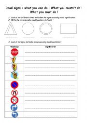 English Worksheet: Road signs and modal auxiliairies