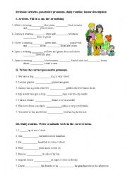 Revision - articles, possessive pronouns, daily routine, house description