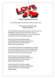 English Worksheet: Listening Comprehension - Ill never love this way again