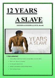 12 YEARS A SLAVE listening activities 4 (9 pages KEYS included)