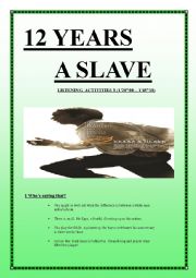 12 YEARS A SLAVE Listening Activities 3 (10 pages + keys included)