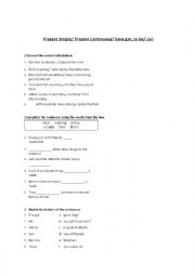 English Worksheet: Grammar exercises: Present Simple, Present Continuous, to be, have got, can