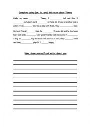 English Worksheet: Complete with AM IS ARE