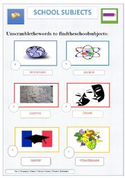 SCHOOL SUBJECTS - UNSCRAMBLE THE WORDS