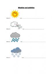 English Worksheet: weather and activities I can do