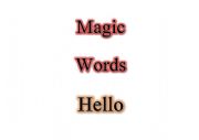 English Worksheet: Magic words for classroom decoration