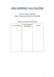 English Worksheet: DAILY ROUTINES VIDEO WORKSHOP