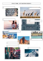 English Worksheet: STAY AT HOME BUT PLAN YOUR HOLIDAYS - part 2