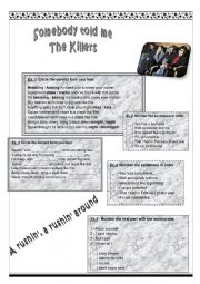English Worksheet: Somebody told me - The killers