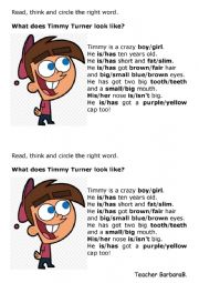 What does Timmy look like?