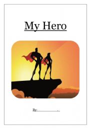 English Worksheet: My Hero Project