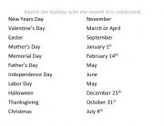 Match the holiday with the month